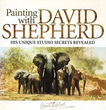 Painting With David Shepherd by Shepherd  David Book The Cheap Fast Free Post