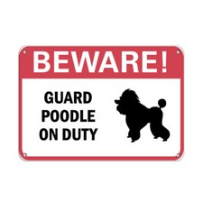 Horizontal Metal Sign Multiple Sizes Beware Guard Poodle Duty Pet Animal
