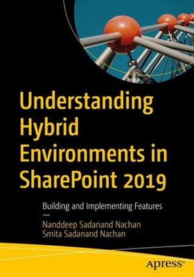 Understanding Hybrid Environments In Sharepoint 2019: Buildi...