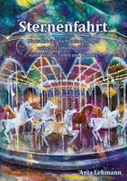 Sternenfahrt Anja Lehmann Taschenbuch 284 S. Deutsch 2015 Books On Demand Gmbh