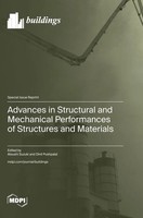 Advances In Structural And Mechanical Performances Of Structures And Materials