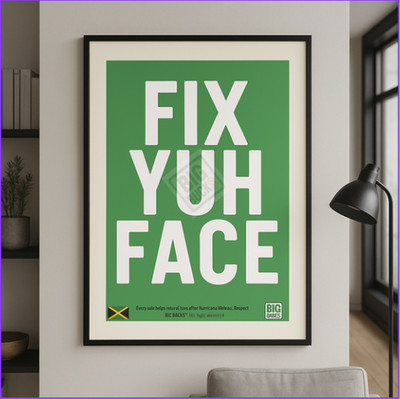 A3 Jamaican Poster   Fix Up Your Face Slang Print Funny Wall Art