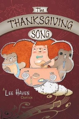 The Thanksgiving Song by Lee Haven (English) Hardcover Book