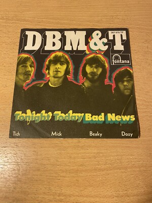 7'' D B M & T (DOZY BEAKY MICK & TICH ohne DAVE DEE) * Tonight Today