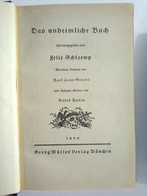 Das unheimliche Buch. Hrsg. von Felix Schloemp. Mit e. Vorw. von Karl Hans Strob