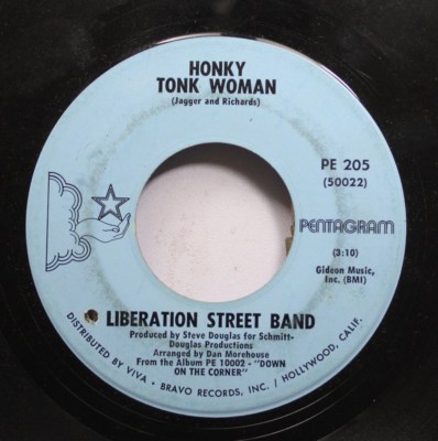 Rock 45 Liberation Street Band - Honky Tonk Woman / Down On The Corner On Pentag