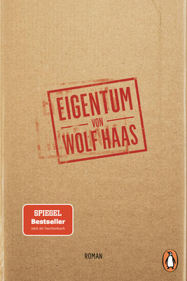Eigentum | Wolf Haas | 2025 | deutsch
