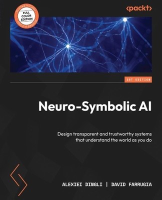 Alexiei Dingli David Farrugia Neuro-Symbolic AI (Taschenbuch) (US IMPORT)