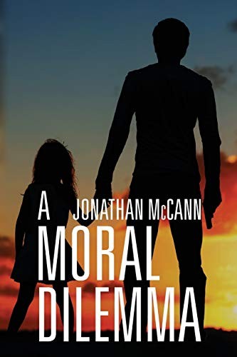 A Moral Dilemma by McCann, Jonathan  New 9781950034895 Fast Free Shipping<-