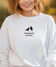 Funny Bird Sweatshirt, Attempted Murder Crow Shirt, Oversize, Womens, Mens