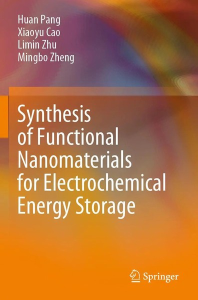 Synthesis Of Functional Nanomaterials For Electrochemical Energy Storage Buch-image
