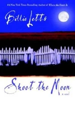 Shoot the Moon - Hardcover By Letts, Billie - VERY GOOD