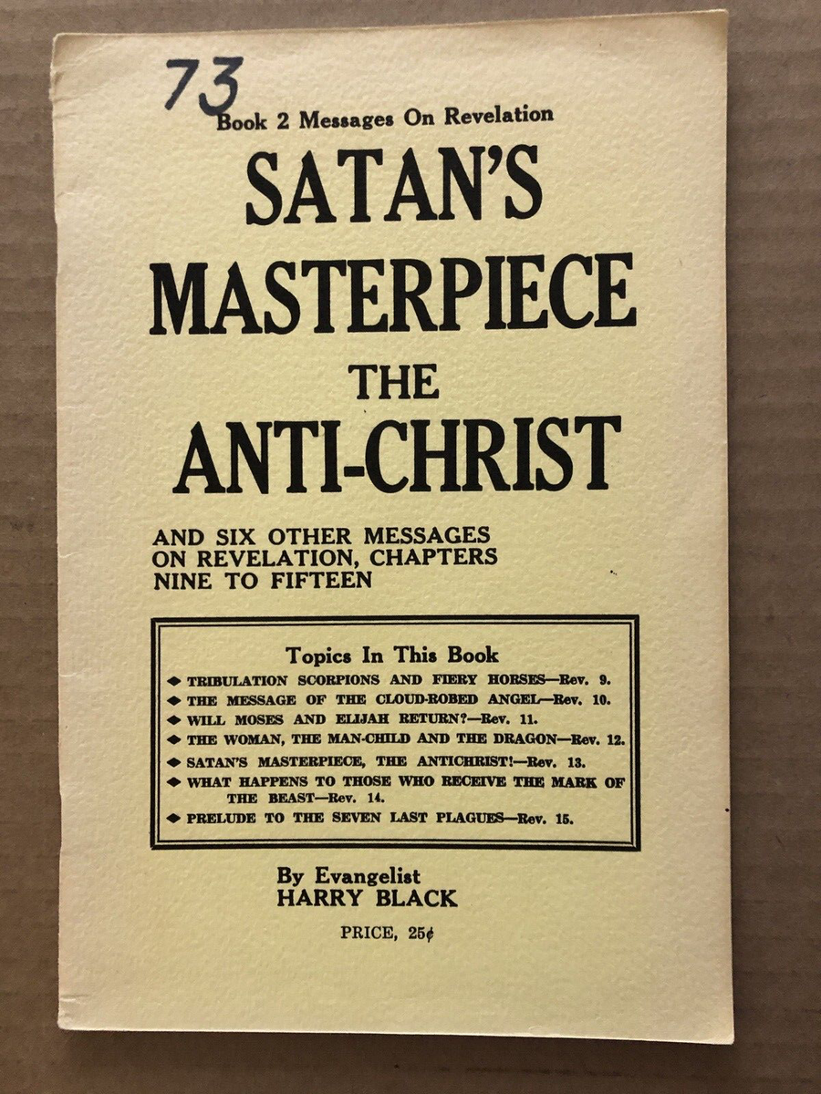 Vintage 1946 SATAN&rsquo;S MASTERPIECE the ANTI-CHRIST Book Harry Black 