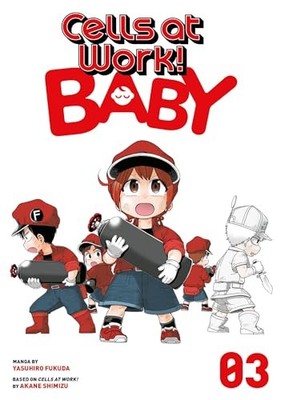 Cells at Work! Baby 3 by Fukuda, Yasuhiro Paperback / softback Book The Fast