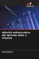 Anil Rathavi | Attività Antimicrobica Dei Derivati Della S-Triazina | Buch