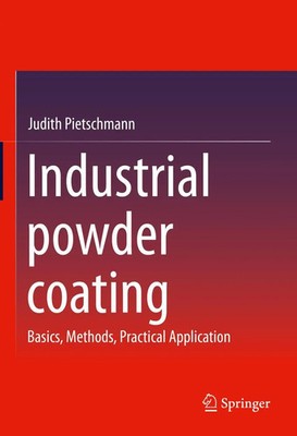 Industrial powder coating | Basics, Methods, Practical Application | Pietschmann