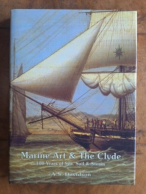 Marine Art & The Clyde | AS Davidson | Jones Sands | HC 2001