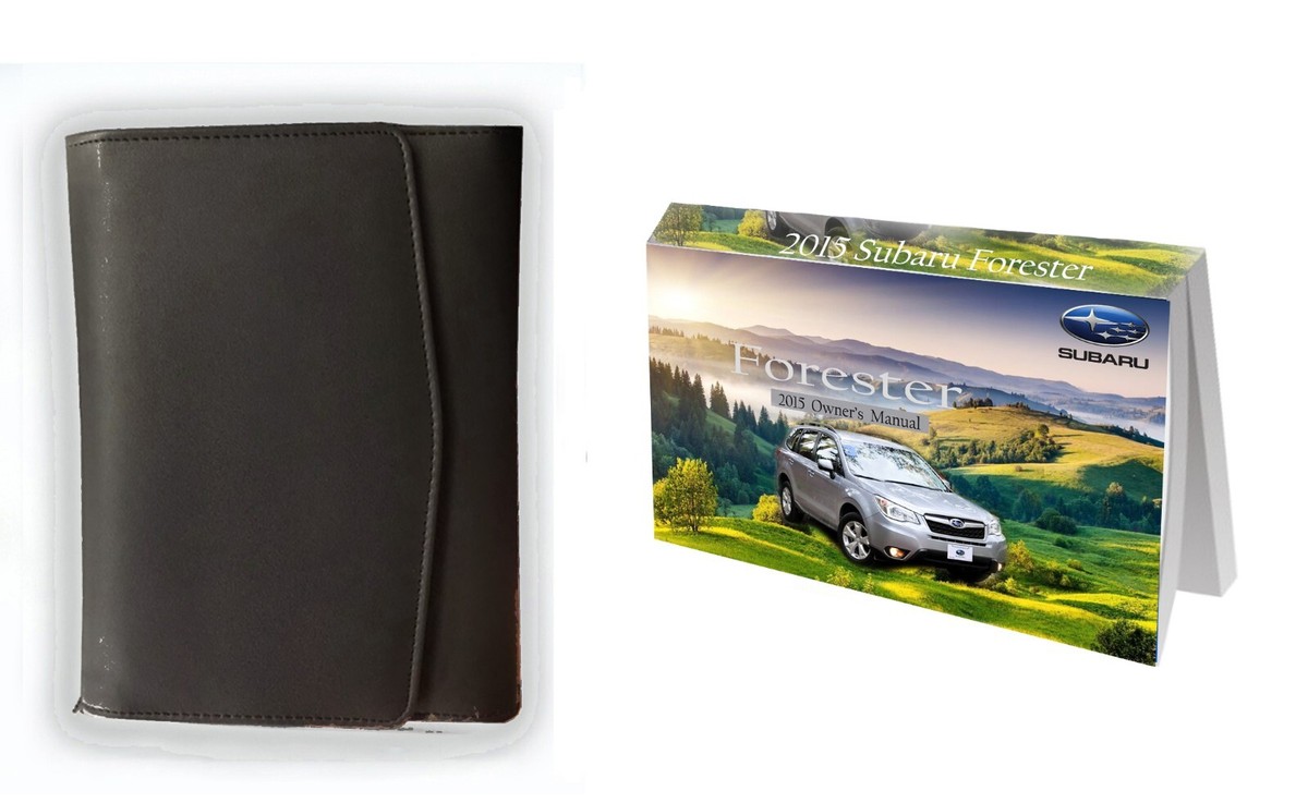 Owner Manual for 2015 Subaru Forester, Owner's Manual Factory