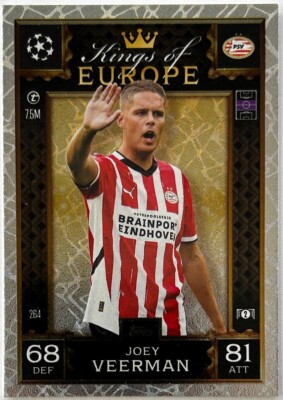 Topps 2024-25 UEFA Match Attax Extra - VEERMAN (PSV) Kings of Europe 264