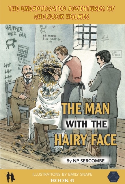 The Man with the Hairy Face by NP Sercombe (Hardback Book)