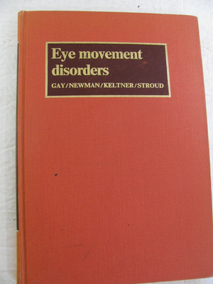 Eye Movement Disorders By Stroud HC