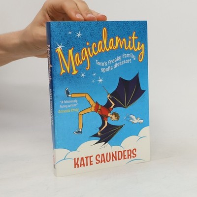 Magicalamity  |  Kate Saunders