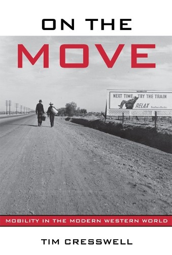 On the Move by Timothy Cresswell - 9780415952569 - Image 2