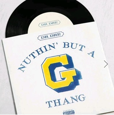 Dr. Dre Ft. Snoop Dogg Nuthin  But A  G  Thang Deeez Nuuuts 45 7  vinyl Single