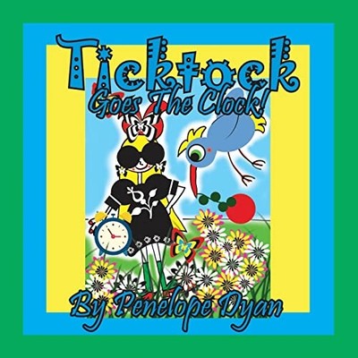 Ticktock Goes the Clock! -  NEW Penelope Dyan 2021