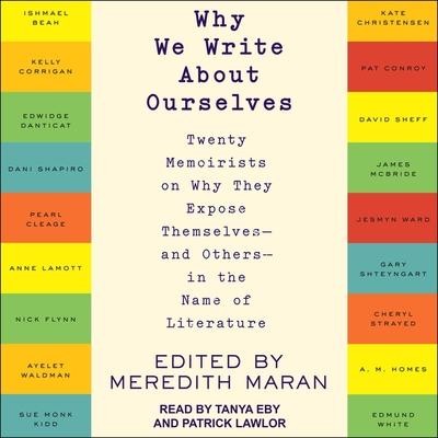 Why We Write about Ourselves | Meredith Maran | englisch