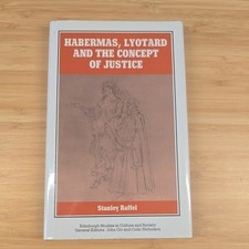 Habermas, Lyotard and the Concept of Justice by S. Raffel (1992, Hardcover)