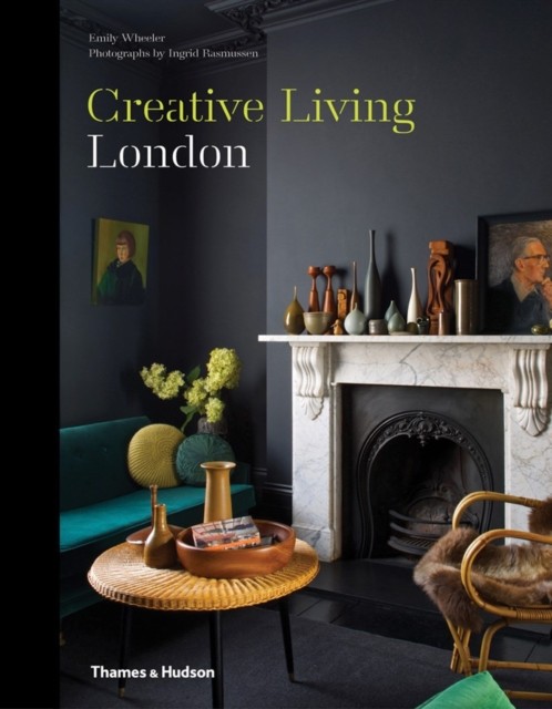 Creative Living: London by Emily Wheeler (Hardback Book) - Image 3