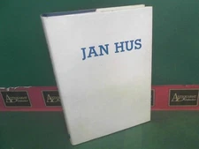 Jan Hus - speaker, rebel, reformer - novel. Tannewitz, Hans-Karl: