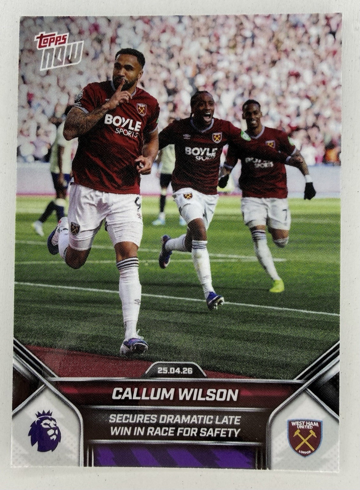 Callum Wilson 2026 Topps Now Premier League Late Winner Celebration - West Ham