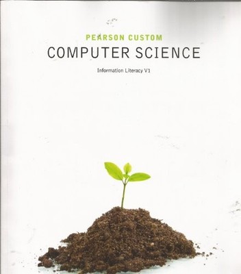 Pearson Custom Computer Science (Information Literac...