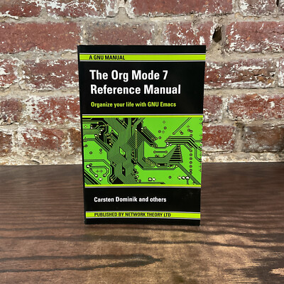 Org Mode 7 Reference Manual By Dominik, Carsten