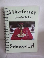 Alkofener Grundschul -Schmankerl Landfrauen Kochbuch /Backbuch Top