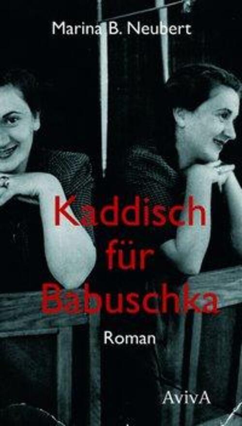 Thumbnail - Marina B Neubert | Kaddisch Für Babuschka | Buch | Deutsch (2018) |
