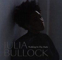 Bullock,Julia/Reif,Christian / Walking In The Dark