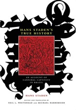 Hans Stadens True History: An Account of Cann...