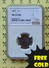 1893 Indian Head Cent NGC MS 63 only 235 Graded Higher with FREE 1/4 GOLDBACK*