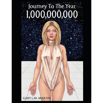 Journey to the Year One Billion: Second Edition