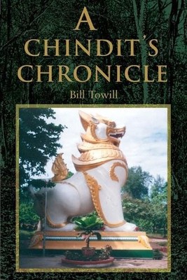Bill Towill A Chindit's Chronicle (Taschenbuch)