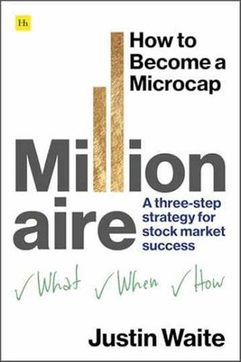 How to Become a Microcap Millionaire: A - Paperback, by Waite Justin - Very Good