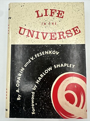 Life In The Universe A Oparin V Fesenkov 1961 Hardcover Rare DJ Space