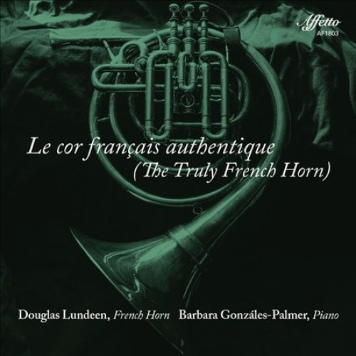 Le Cor Franais Authentique (The Truly French Horn) [CD]