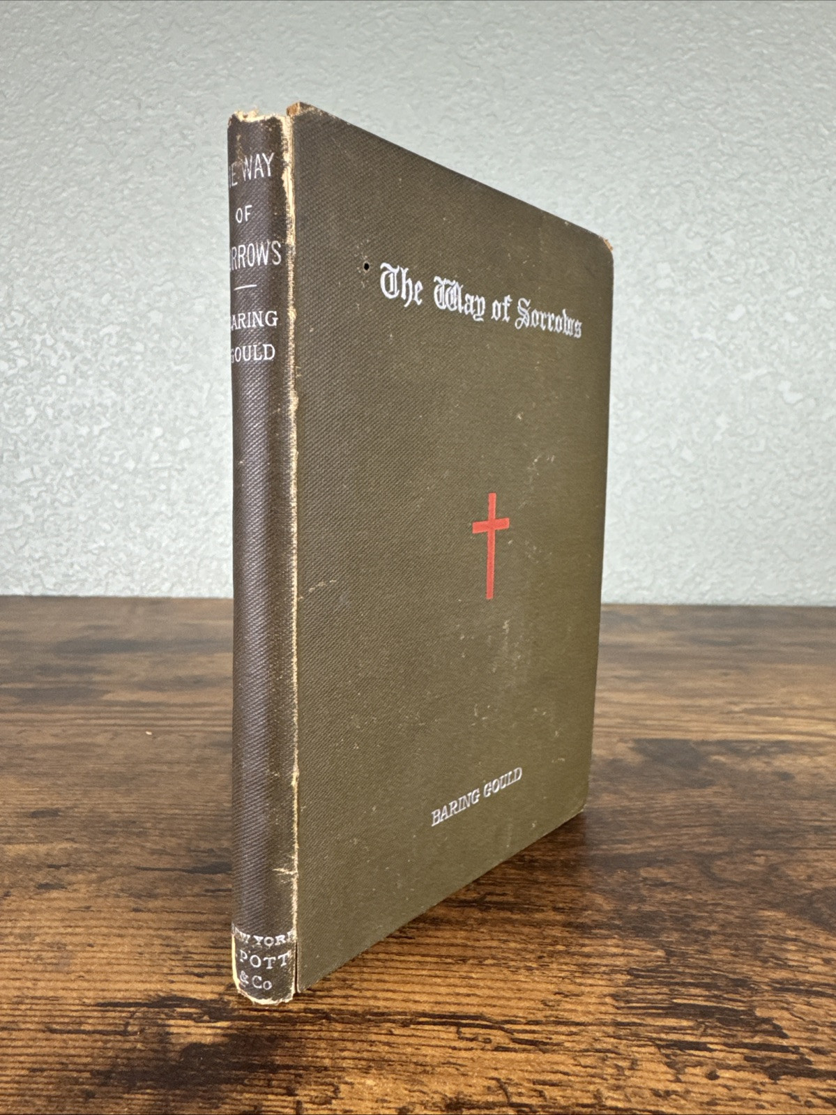 THE WAY OF SORROWS ~ SEVEN DISCOURSES FOR LENT ~ BY S. BARING GOULD