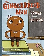The Gingerbread Man Loose in the School Hardcover Laura Murray