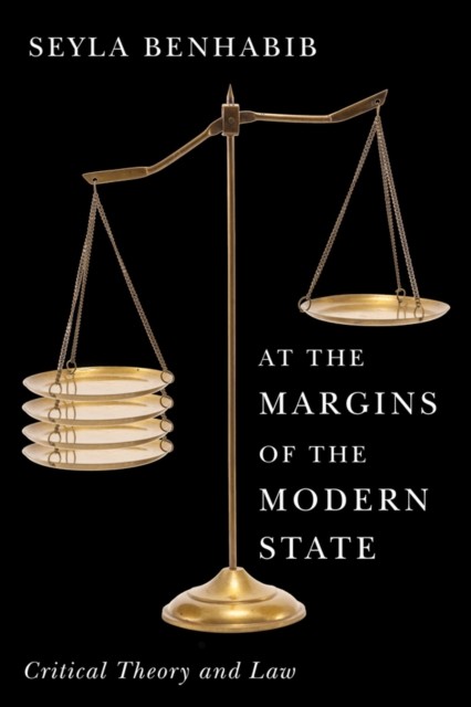 At The Margins Of The Modern State : Critical Theory And Law Seyla (Harvard University) Benhabib - Image 5