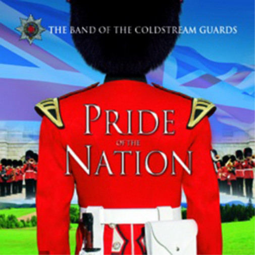The Band of the Coldstream Guards Pride of the Nation [New & Sealed] CD + DVD
